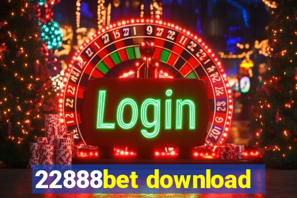 22888bet download